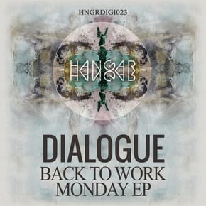 Back to Work Monday EP by Dialogue Cover Art