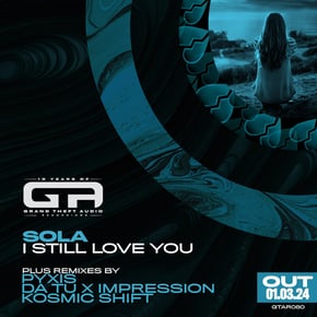 I Still Love You (DA TU & Impression Remix) by Sola, DA TU & Impression Cover Art