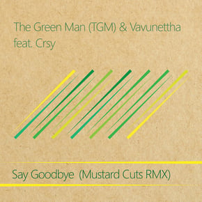 Say Goodbye (Mustard Cuts RMX) by The Green Man (TGM) Cover Art