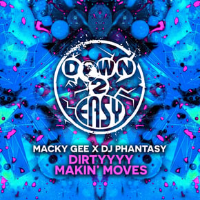 Dirtyyy / Makin' Moves by Macky Gee & DJ Phantasy Cover Art