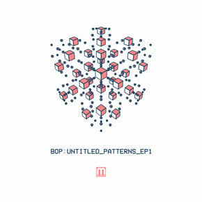Untitled Patterns 1 - EP by BOP Cover Art