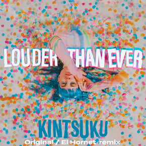 Louder Than Ever by Kintsuku Cover Art