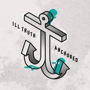 Anchored EP by Ill Truth Cover Art
