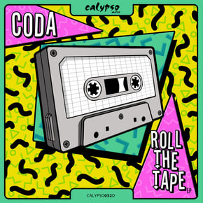 Roll the Tape EP by Coda Cover Art