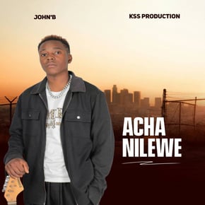 Acha Nilewe by John B Cover Art