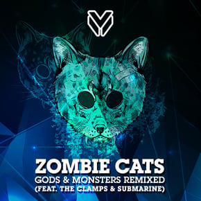 Gods & Monsters Remixed by Zombie Cats Cover Art