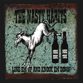 Line 'Em up and Knock 'Em Down by Nasty Habits Cover Art