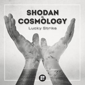 Lucky Strike EP by Shodan & Cosmology Cover Art
