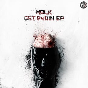 Get Brain EP by Malk & NickBee Cover Art