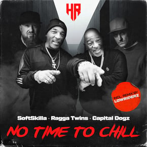No Time To Chill by Lowriderz Cover Art