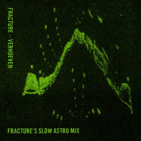 Verhoeven (Fracture's Slow Mix) by Fracture Cover Art