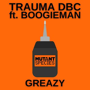 Greazy by Trauma DBC & theStandard Cover Art