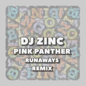 Pink Panther (Runaways Remix) by DJ Zinc Cover Art