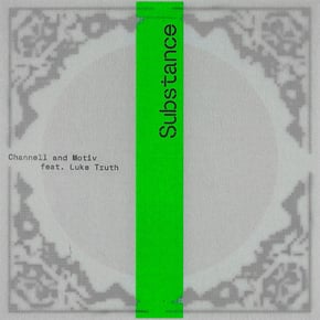 Substance by Channell, Motiv & Luke Truth Cover Art
