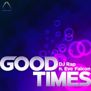 Good Times by DJ Rap Cover Art