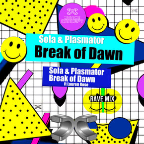 Break of Dawn (Rave Mix) by Sola & Plasmator Cover Art
