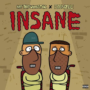 Insane by Mr Traumatik & Frenzee Cover Art