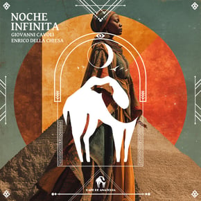 Noche Infinita by Tengu, Giovanni Cavoli, Enrico Della Chiesa & Cafe De Anatolia Cover Art