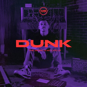 The Music is my Life LP by Dunk Cover Art