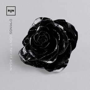Don't Try It Again by D*Minds Cover Art