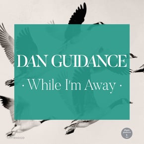 While I'm Away EP by Marvel Cinema & Dan Guidance Cover Art