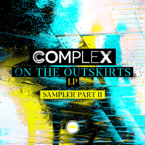 On The Outskirts LP Sampler Part 2 by Complex Cover Art