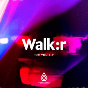 For You EP by Walk:r Cover Art