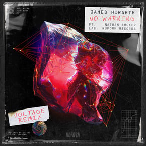 No Warning (feat. Nathan Smoker) [Voltage Remix] by James Hiraeth, Voltage & Nathan Smoker Cover Art