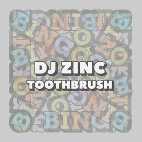 Toothbrush by DJ Zinc Cover Art