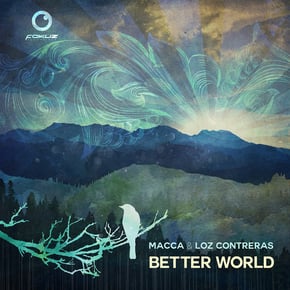 Better World LP by Macca & Loz Contreras Cover Art