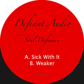 Sick With It / Weaker by Soul Defiance Cover Art