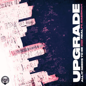 All It Needs To Be by Upgrade (UK) Cover Art