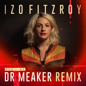 Red Line (Dr Meaker Remix) by Dr Meaker & Izo FitzRoy Cover Art