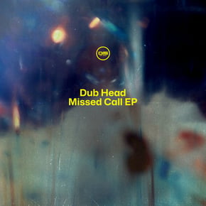 Missed Call EP by Dub Head Cover Art