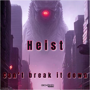 Can't Break It Down by Heist & Zero G Cover Art