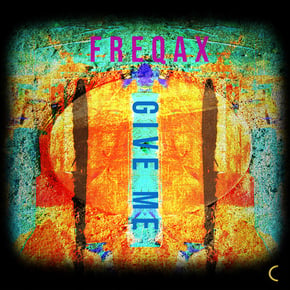 Give me by Freqax Cover Art