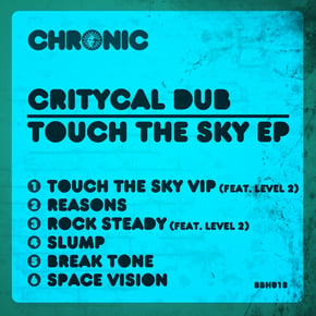 Touch the Sky EP by Critycal Dub Cover Art