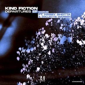 Departures Ep Sampler by Kind Fiction, Harry Shotta & Collette Warren Cover Art
