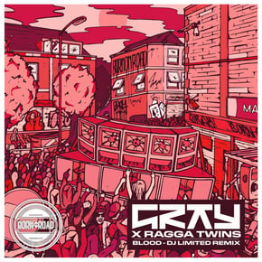 Blood (DJ Limited Remix) by Gray, DJ Limited & Ragga Twins Cover Art