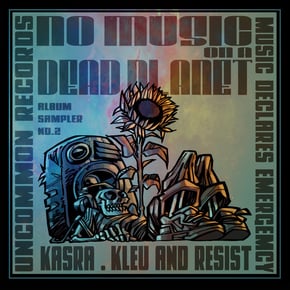 No Music On a Dead Planet Sampler 2 by Kasra, Kleu & Resist Cover Art