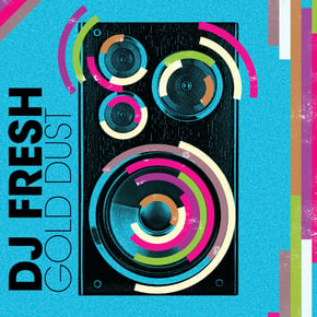 Gold Dust by DJ Fresh Cover Art