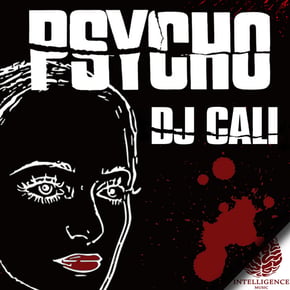Psycho by DJ Cali Cover Art