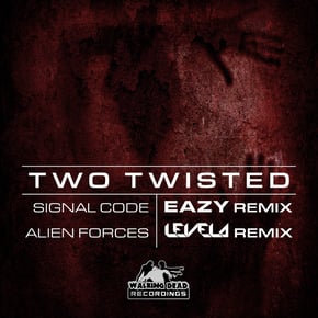 Alien Forces / Signal Code by Two Twisted, Levela & Eazy Cover Art