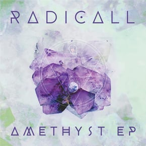 Amethyst EP by Radicall Cover Art