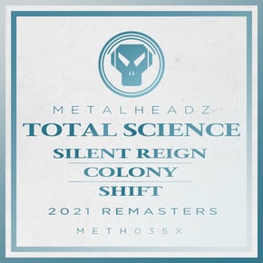 Silent Reign / Colony / Shift (2021 Remasters) by Total Science Cover Art