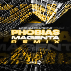 Phobias - Magenta Remix by Mr Traumatik, Magenta & Temple Cover Art