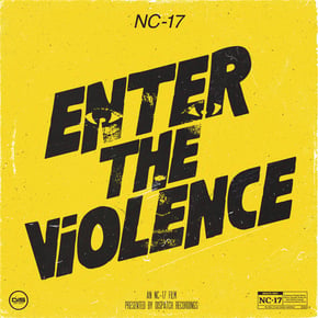 Enter The Violence by NC-17 Cover Art