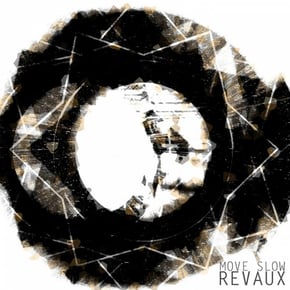 Move Slow by Revaux Cover Art