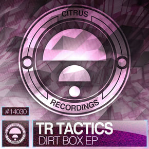Dirt Box EP by TR Tactics Cover Art