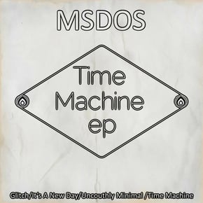 Time Machine Ep by MSDOS Cover Art